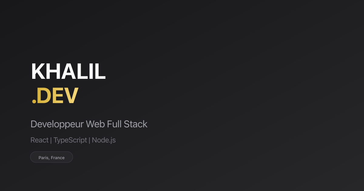 Khalil Sekhri – Développeur Full Stack React & TypeScript à Paris